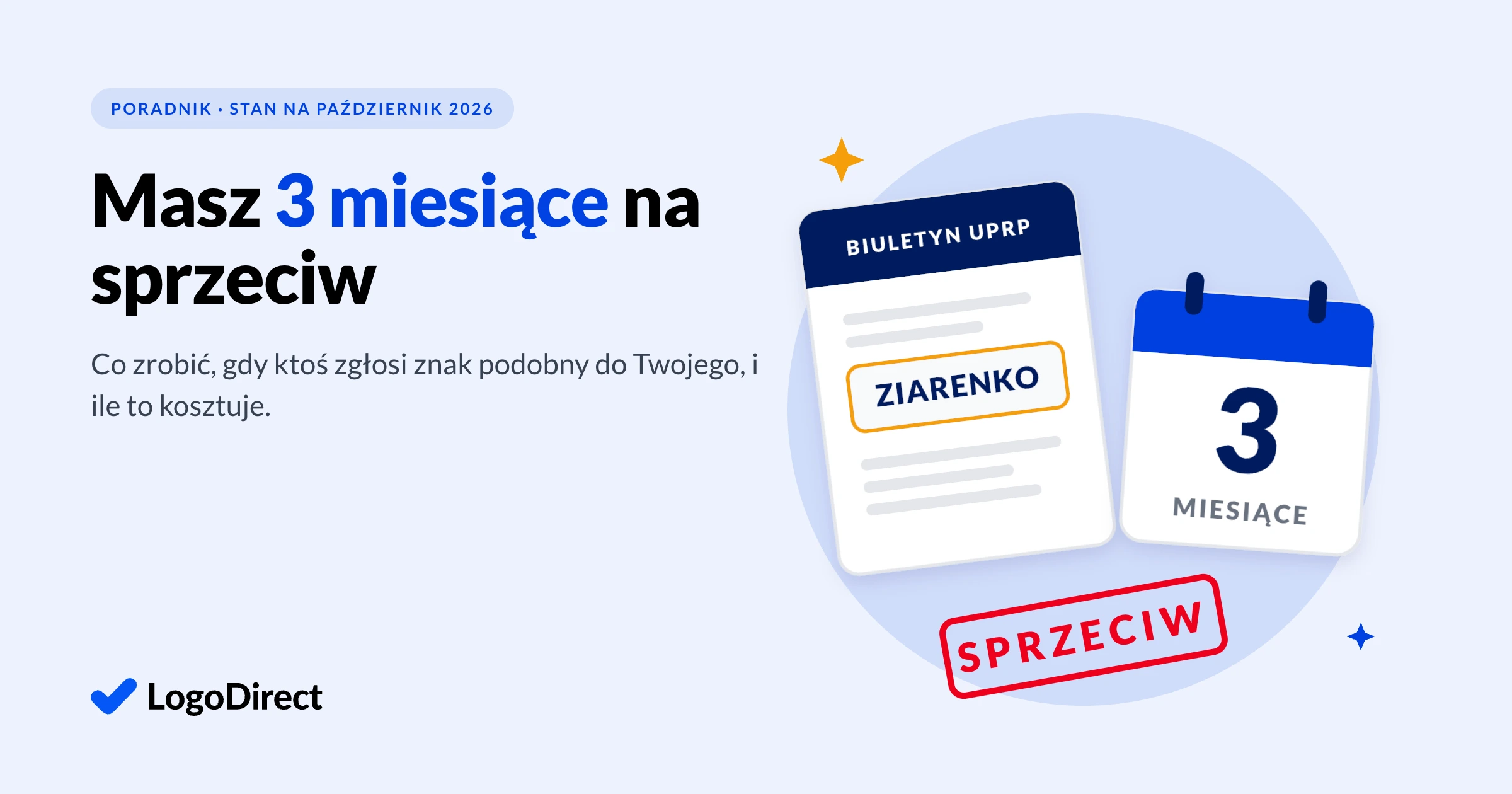 Okładka: Biuletyn UPRP z podobnym zgłoszeniem ZIARENKO, kalendarz z napisem 3 miesiące i czerwona pieczątka SPRZECIW